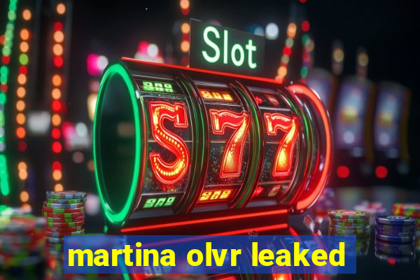 martina olvr leaked